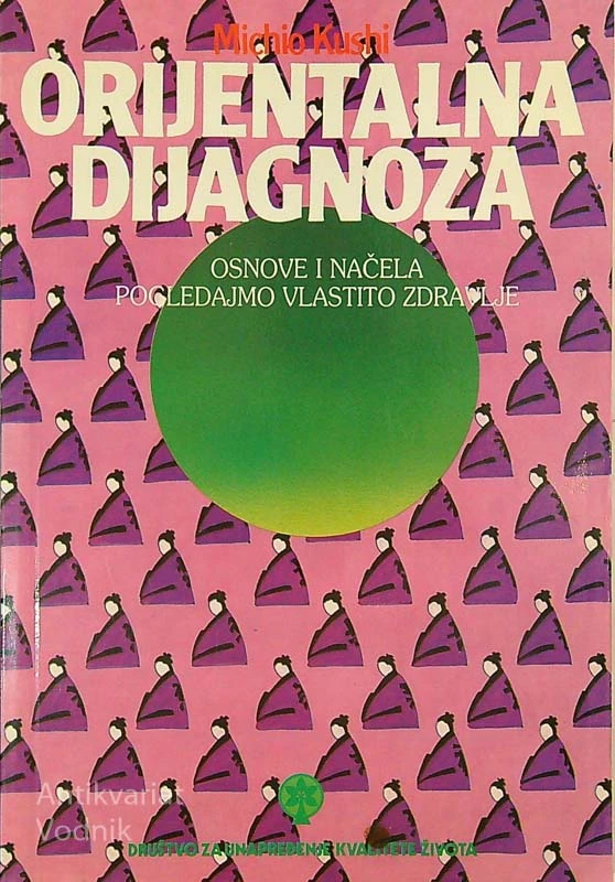 ORIJENTALNA DIJAGNOZA, Michio Kushi