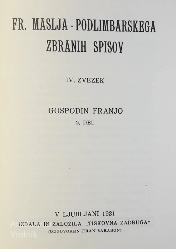 GOSPODIN FRANJO, Maselj Podlimbarski, 1. in 2. knjiga