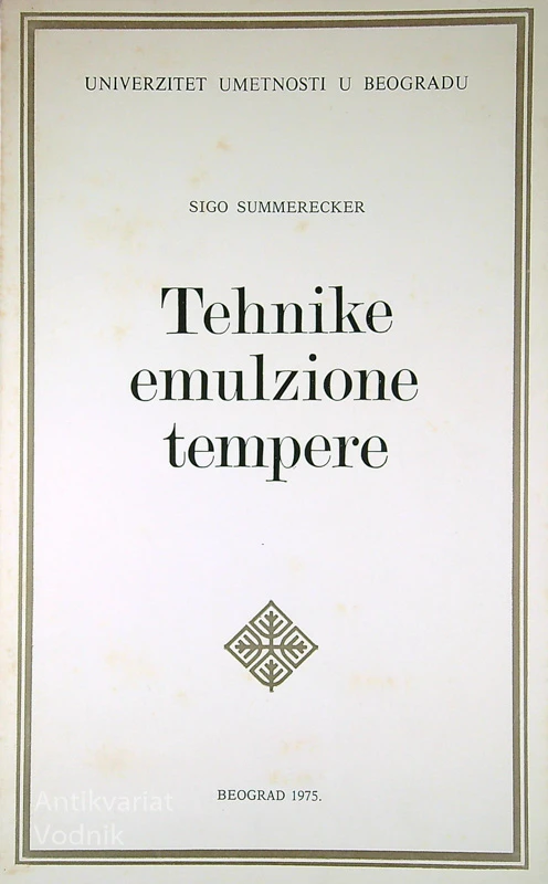 TEHNIKE EMULZIONE TEMPERE, Sigo Summerecker