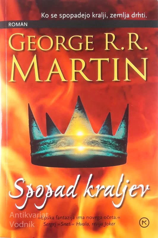 SPOPAD KRALJEV, George R. R. Martin (Pesem ledu in ognja II.)