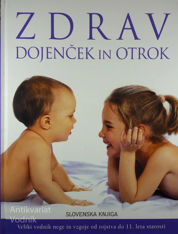 ZDRAV DOJENČEK IN OTROK