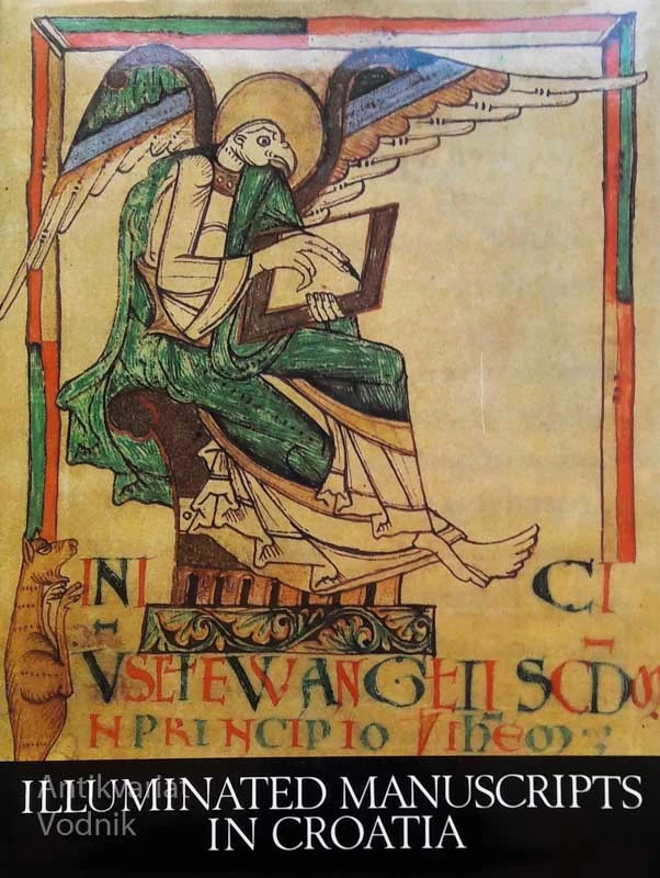ILLUMINATED MANUSCRIPTS IN CROATIA, Anđelko Badurina