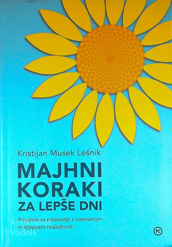 MAJHNI KORAKI ZA LEPŠE DNI, Kristijan Musek Lešnik