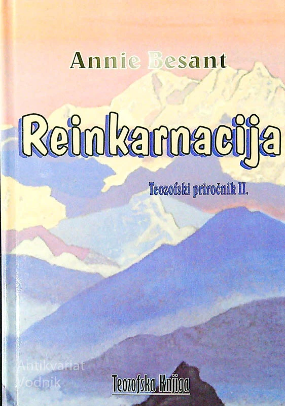 REINKARNACIJA; TEOZOFSKI PRIROČNIK II., Annie Besant
