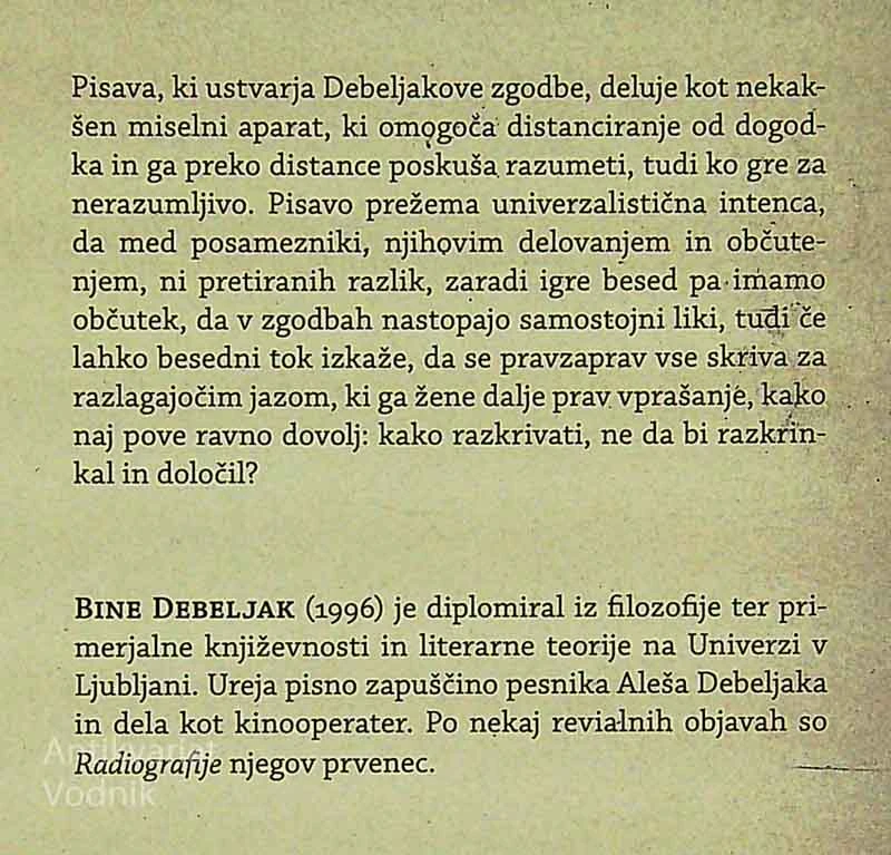 RADIOGRAFIJE, Bine Debeljak