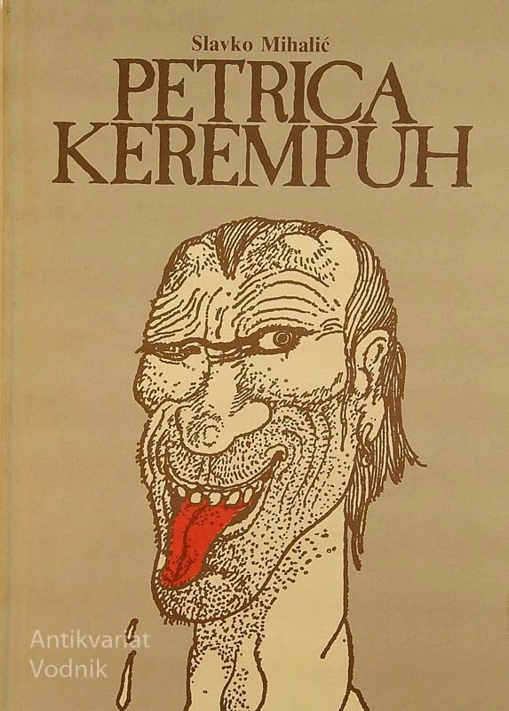 PETRICA KEREMPUH, Slavko Mihalić