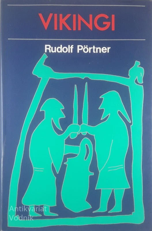 VIKINGI, Rudolf Pörtner
