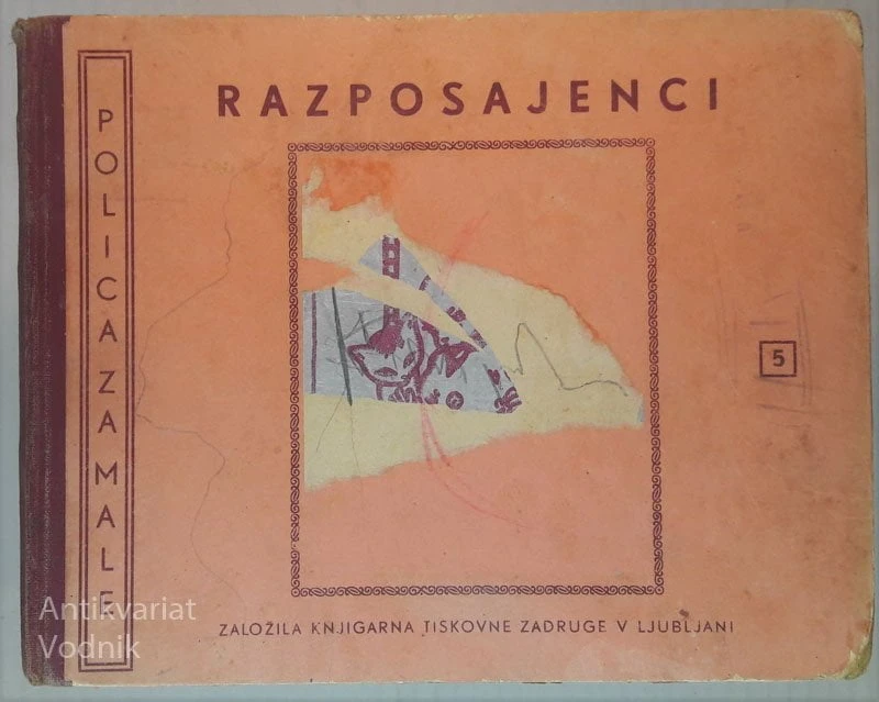 RAZPOSAJENCI, pesmi Cvetko Golar, risbe Edo Deržaj