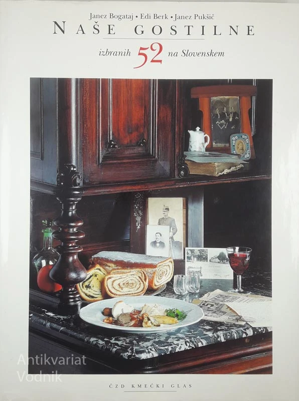 NAŠE GOSTILNE; IZBRANIH 52 NA SLOVENSKEM