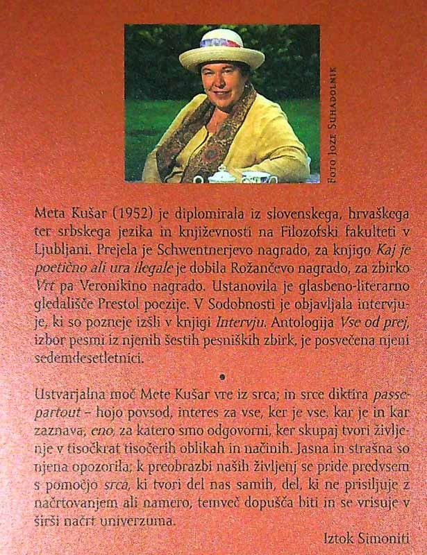 VSE OD PREJ, Meta Kušar