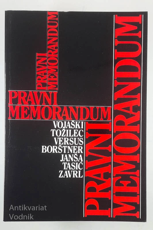 PRAVNI MEMORANDUM, vojaški tožilec versus Borštner, Časopis za kritiko