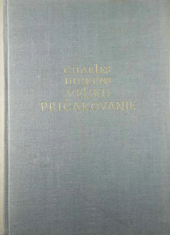 VELIKO PRIČAKOVANJE, Charles Dickens