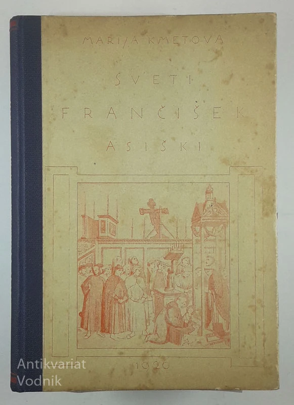 SVETI FRANČIŠEK ASIŠKI, Marija Kmetova