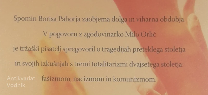 SPOMINI SVOBODNEGA ČLOVEKA; TRIKRAT NE, Boris Pahor