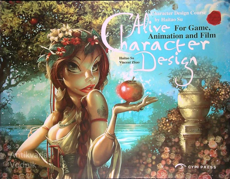 ALIVE CHARACTER DESIGN FOR GAME, ANIMATION AND FILM; CHARACTER DESIGN COURSE BY HAITAO SU