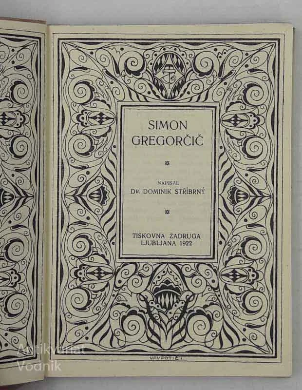 SIMON GREGORČIČ Napisal dr. Dominik Stribrny