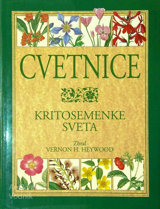 CVETNICE; KRITOSEMENKE SVETA, V.H. Heywood