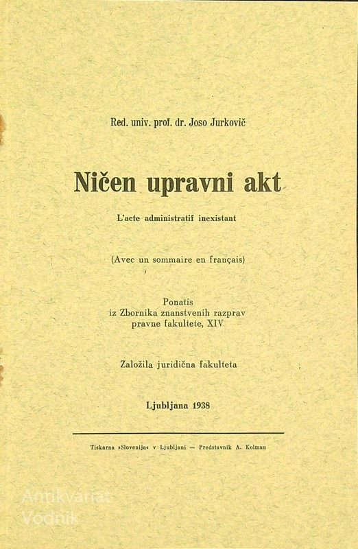 NIČELNI UPRAVNI AKT, dr. Joso Jurkovič
