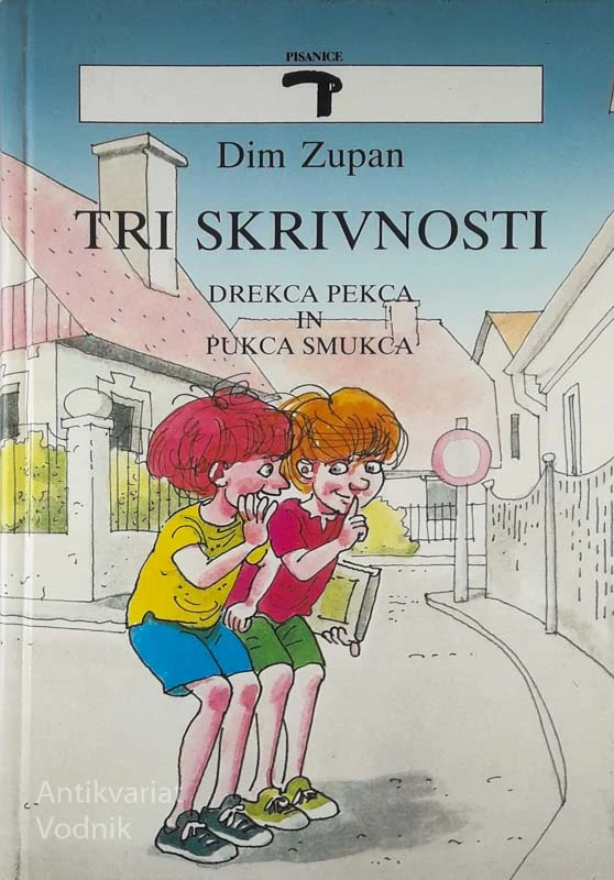 TRI SKRIVNOSTI DREKCA PEKCA IN PUKCA SMUKCA, Dim Zupan