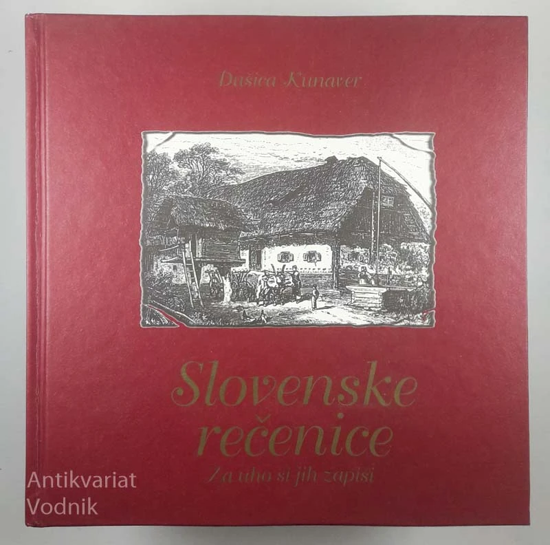 SLOVENSKE REČENICE, Dušica Kunaver