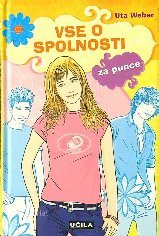 VSE O SPOLNOSTI; ZA PUNCE, Uta Weber