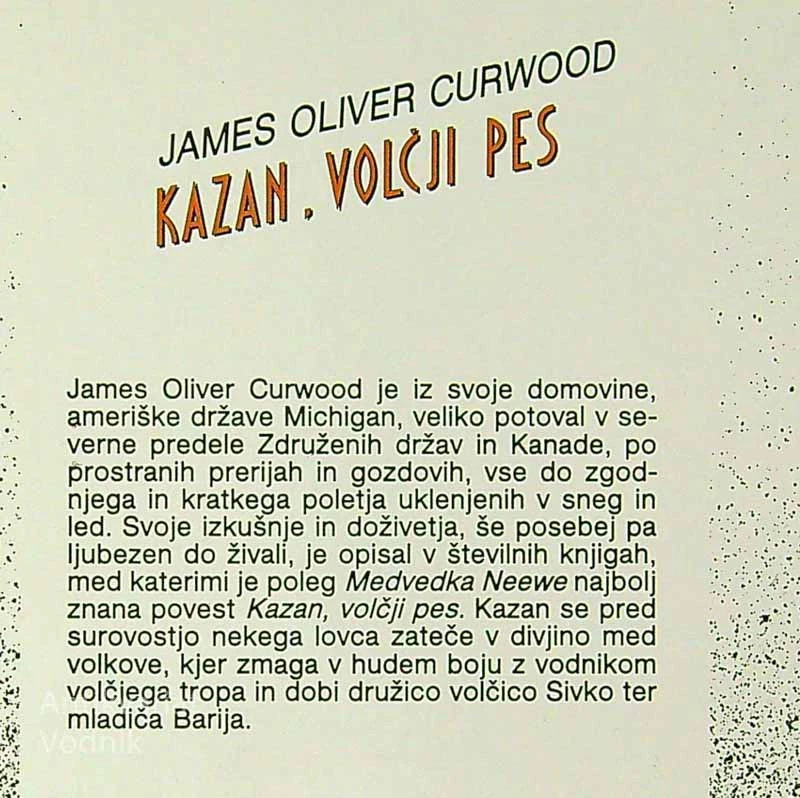 KAZAN, VOLČJI PES, James Oliver Curwood