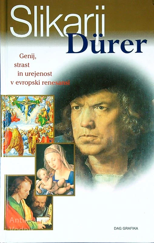 SLIKARJI: DÜRER; GENIJ, STRAST IN UREJENOST V EVROPSKI RENESANSI