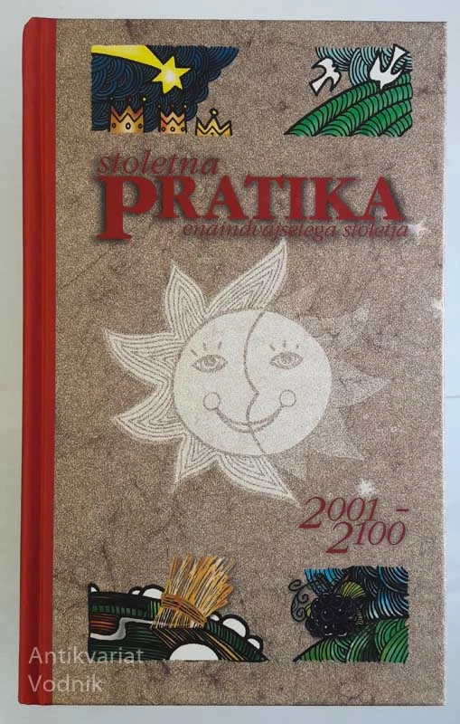 STOLETNA PRATIKA ENAINDVAJSETEGA STOLETJA: 2001 – 2100, Martin Deželak