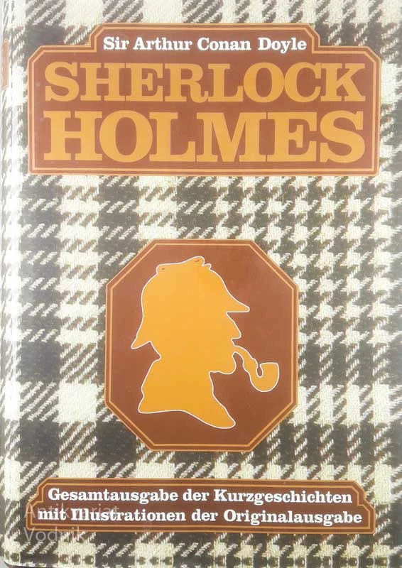 SHERLOCK HOLMES, Sir Arthur Conan Doyle