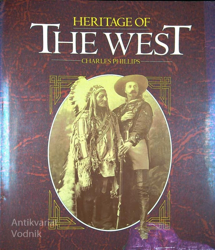HERITAGE OF THE WEST, Charles Phillips