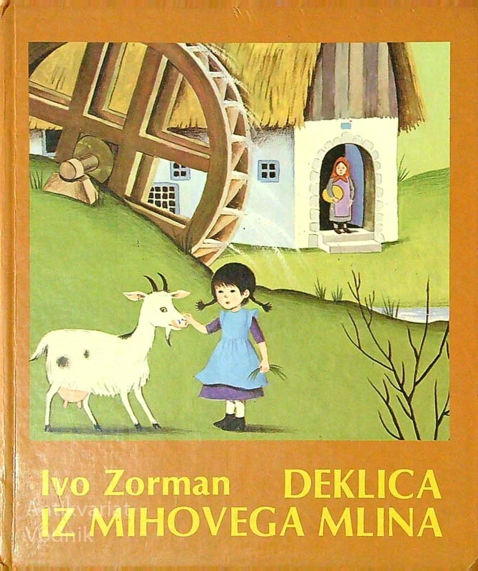 DEKLICA IZ MIHOVEGA MLINA, Ivo Zorman