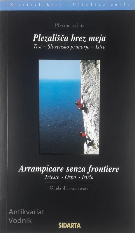 PLEZALIŠČA BREZ MEJA; TRST – SLOVENSKO PRIMORJE – ISTRA