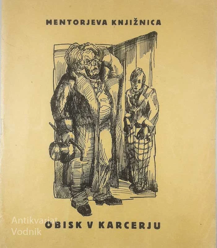 OBISK V KARCERJU; MENTORJEVA KNJIŽNICA, Ernst Eckstein