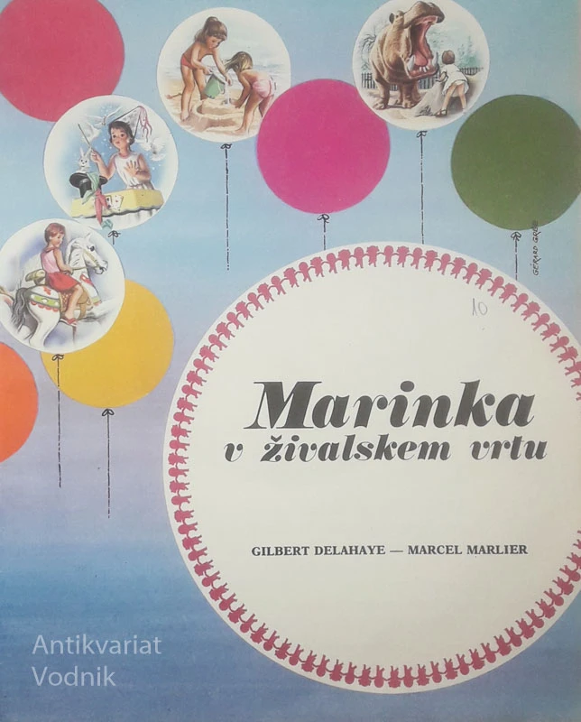 MARINKA V ŽIVALSKEM VRTU, Gilbert Delahaye
