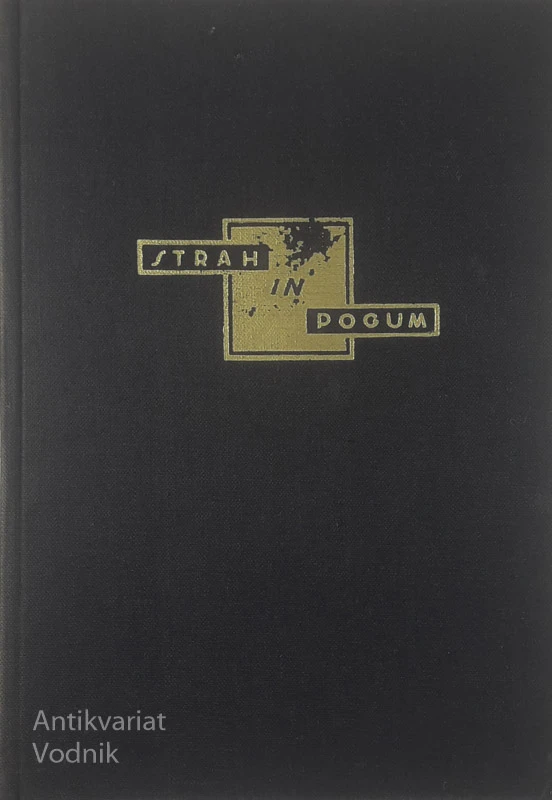 STRAH IN POGUM, Edvard Kocbek