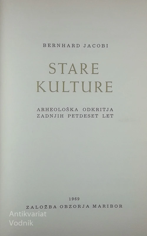 STARE KULTURE, Bernhard Jacobi