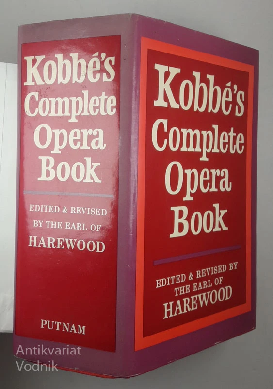 KOBBE’S COMPLETE OPERA BOOK