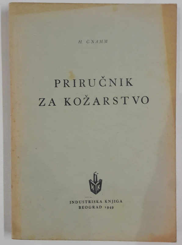 PRIRUČNIK ZA KOŽARSTVO, H. Gnamm