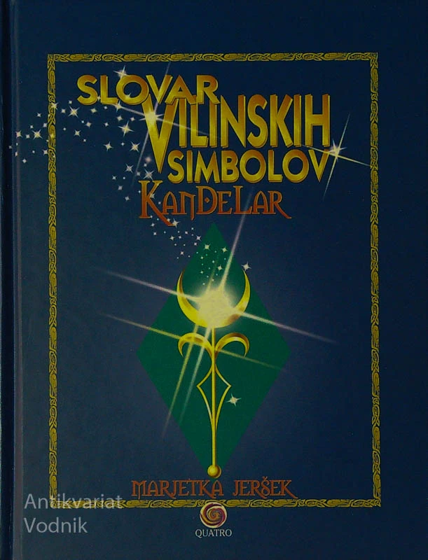 SLOVAR VILINSKIH SIMBOLOV, Marjetka Jeršek
