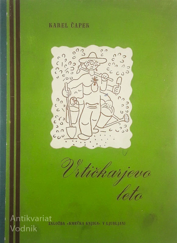 VRTIČKARJEVO LETO, Karel Čapek