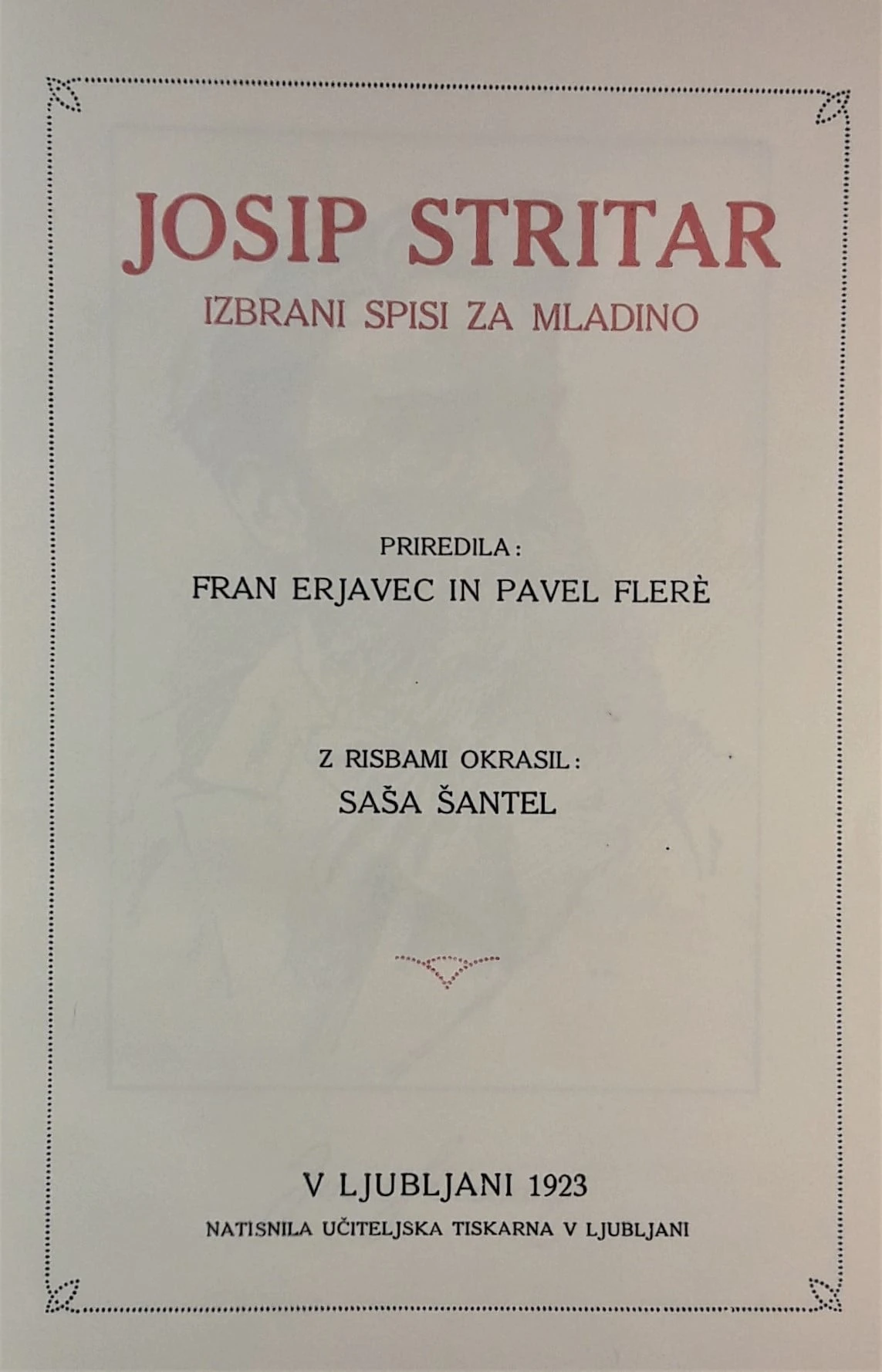 Josip Stritar, IZBRANI SPISI ZA MLADINO