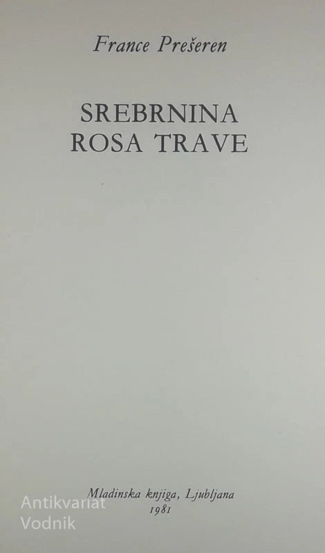 SREBRNINA ROSA TRAVE, France Prešeren