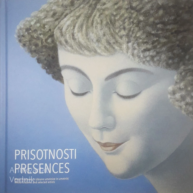 PRISOTNOSTI / PRESENCES, Metka Krašovec in drugi