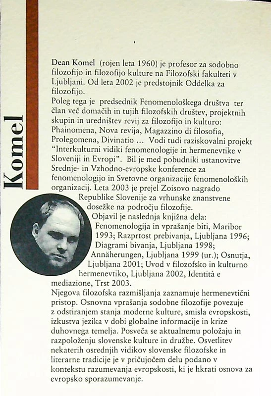 MEDPOTJA FILOZOFIJE IN KULTURE, Dean Komel