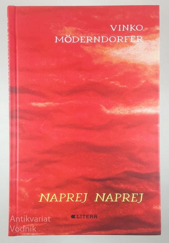 NAPREJ NAPREJ, Vinko Möderndorfer
