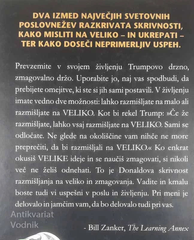 MISLI NA VELIKO IN ZMAGUJ V POSLU IN ŽIVLJENJU, Donald Trump in Bill Zanker