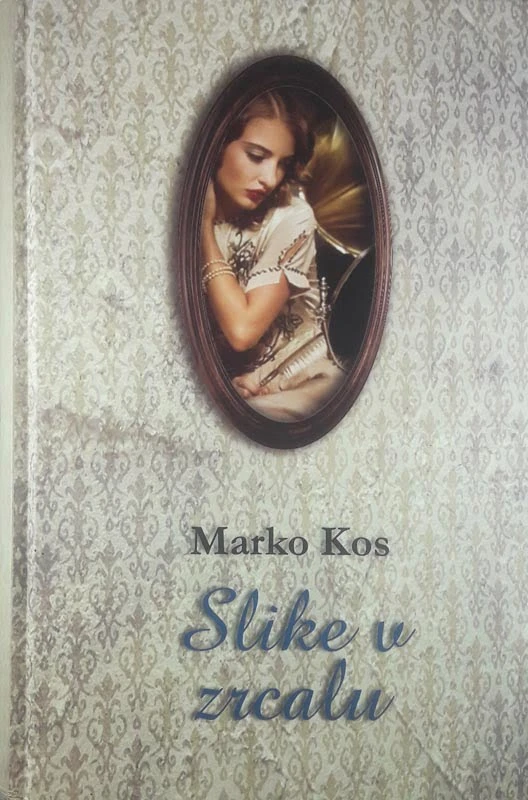 SLIKE V ZRCALU, Marko Kos