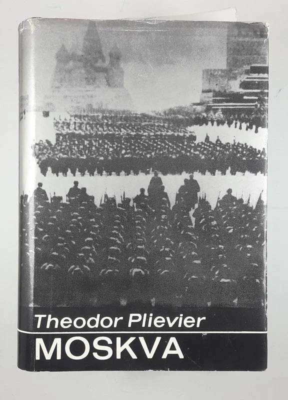 MOSKVA, Theodor Plievier
