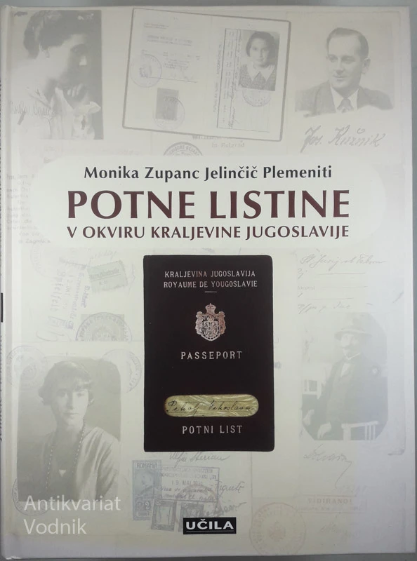 POTNE LISTINE V OKVIRU KRALJEVINE JUGOSLAVIJE, Monika Zupanc Jelinčič pl.