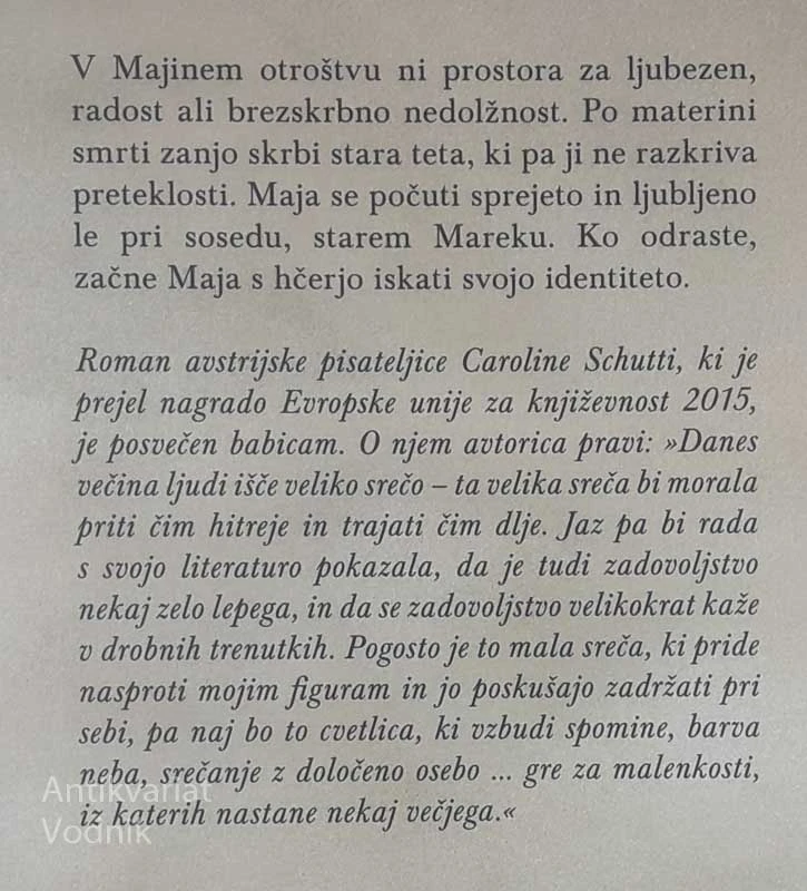 NEKOČ SEM HODILA PO MEHKI TRAVI, Carolina Schutti